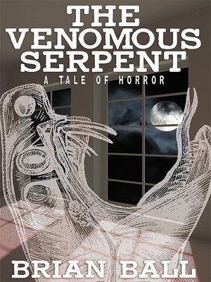 cover image of The Venomous Serpent